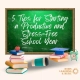 5 Tips for Starting a Productive and Stress-Free School Year. Image shows a chalk board with the blog post's name on it. Books, school supplies, an apple, and a graduation cap can be seen in the photo, along with Hodis Learning & Music's logo.