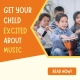 Get Your Child Excited About Music. Read now! Image shows young students playing musical instruments in a music class.