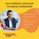 Foreign language tutoring workshop for Spanish, Korean, & Mandarin languages.