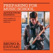 Preparing for music school: advice from experts. Gain insights on applications and auditions. This part of our series gains insights from guitar teacher, Bruno B.