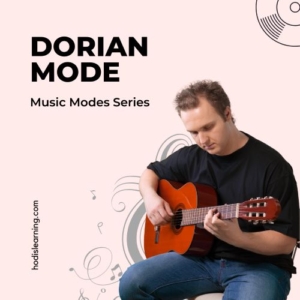 Dorian Mode: Music Modes Series