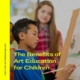 The Benefits of Art Education for Children
