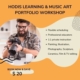 Hodis Learning & Music Art Portfolio Workshop