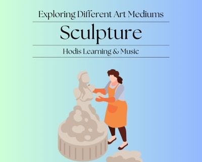 Exploring Different Art Mediums: Sculpture.