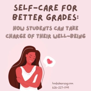 Self-Care for Better Grades: How Students Can Take Charge of Their Well-Being