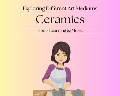 Exploring Different Art Mediums: Ceramics.