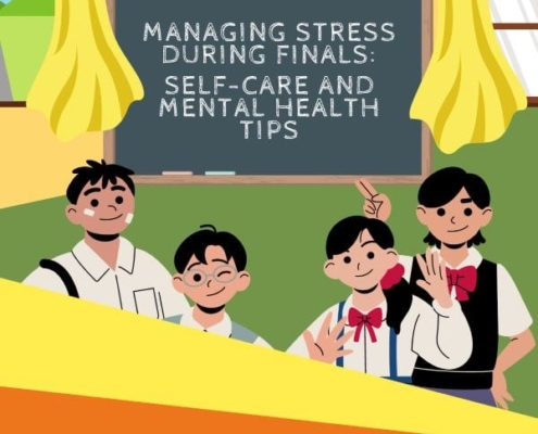 Managing Stress During Finals: Self-Care and Mental Health Tips