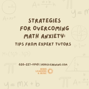 Strategies for Overcoming Math Anxiety: Tips from Expert Math Tutors