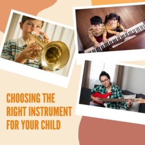 Choosing the Right Instrument for Your Child