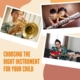 Choosing the Right Instrument for Your Child