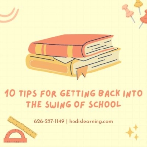 10 Tips for Getting Back into the Swing of School. Back to School Tips.