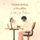 Maintaining a Healthy Work-Life Balance