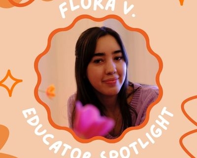Flora V. Educator Spotlight