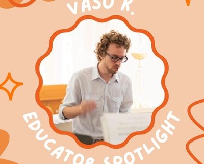 Vaso K Educator Spotlight