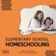Elementary School Homeschooling