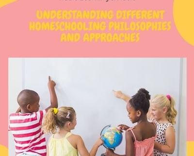 Understanding different homeschooling philosophies and approaches