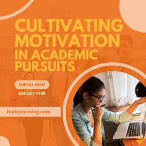 Cultivating motivation in academic pursuits