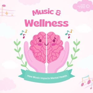Music and Wellness