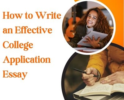 How to Write an Effective College Essay