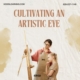 Cultivating an Artistic Eye